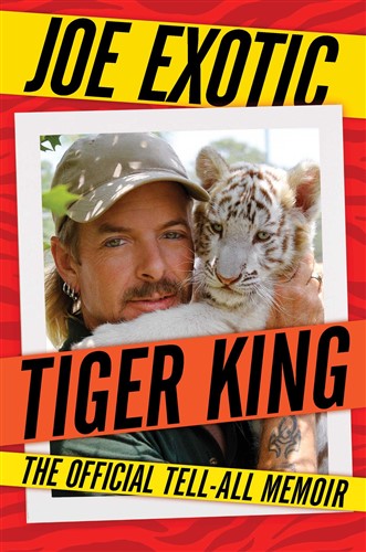 Tiger King: The Official Tell-All Memoir